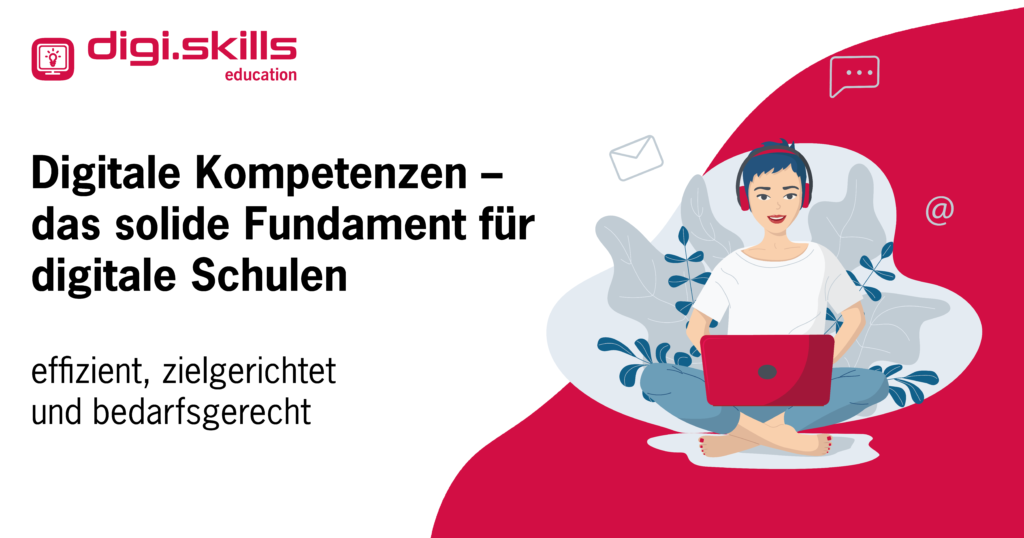 Kostenloser Testzugang - Digitale Kompetenzen in der Bildung I digi.skills